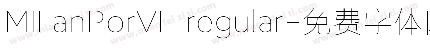 MILanPorVF regular字体转换